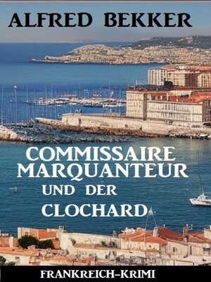 cover image of Commissaire Marquanteur und der Clochard
